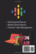 Podcast: Planner, Journal, Notebook for Podcast Artists/hosts: A podcast workbook with Podcast episode Planner, Podcast Journal and Podcast Notebook.